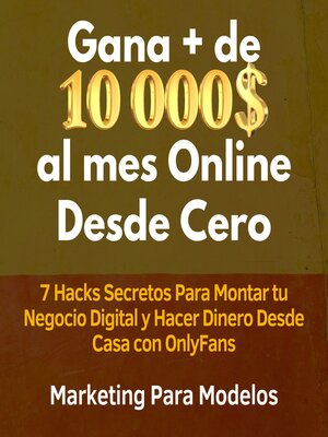 cover image of Gana + de 10 000 $ al mes Online Desde Cero